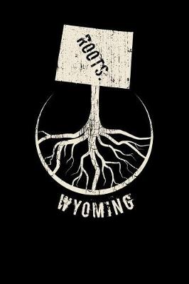 Book cover for Wyoming Roots