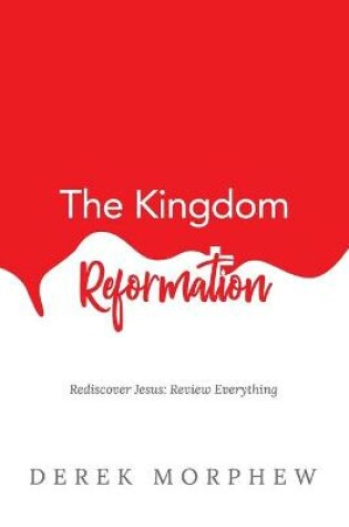 Cover of The Kingdom Reformation