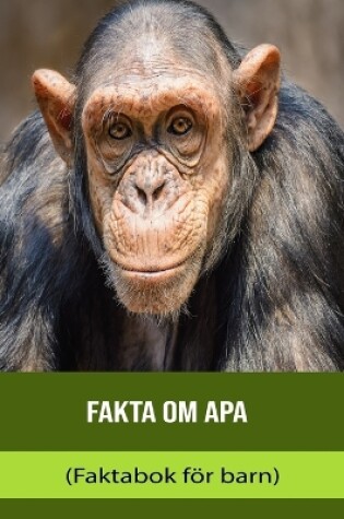 Cover of Fakta om Apa (Faktabok för barn)