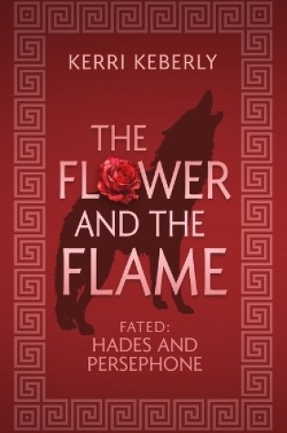 Cover of The Flower and the Flame