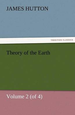 Book cover for Theory of the Earth, Volume 2 (of 4)