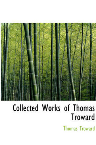 Cover of Collected Works of Thomas Troward