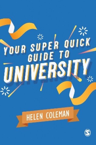 Cover of Your Super Quick Guide to University