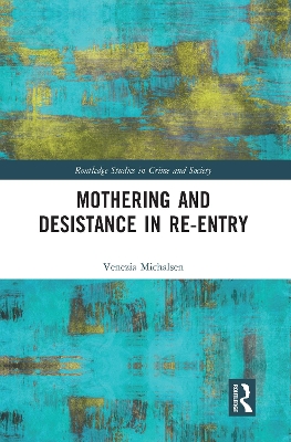 Book cover for Mothering and Desistance in Re-Entry