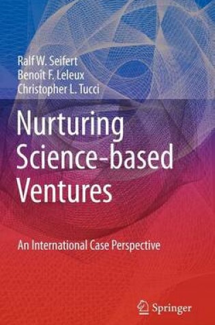 Cover of Nurturing Science-Based Ventures: An International Case Perspective