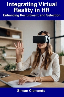 Book cover for Integrating Virtual Reality in HR