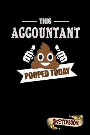 Cover of This Accountant Pooped Today