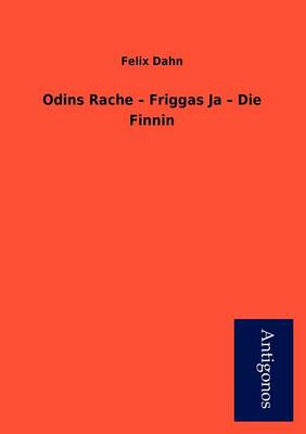 Book cover for Odins Rache - Friggas Ja - Die Finnin