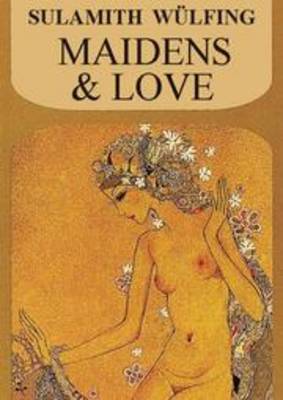 Cover of Maidens and Love