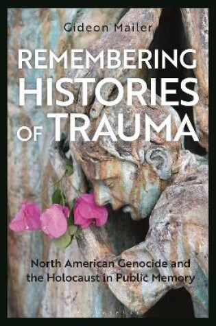 Cover of Remembering Histories of Trauma