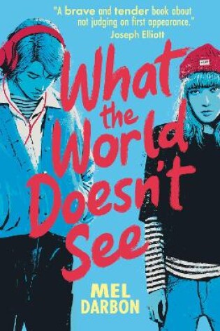 Cover of What the World Doesn't See