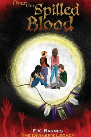 Cover of Over Our Spilled Blood