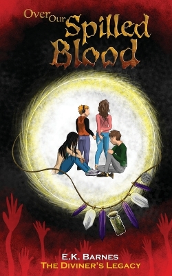 Book cover for Over Our Spilled Blood