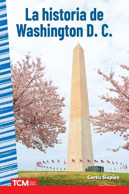 Book cover for La historia de Washington D. C.