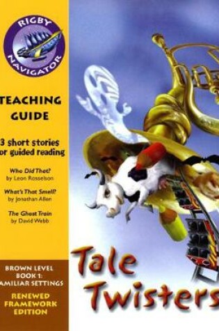 Cover of Navigator FWK: Tale Twister Teaching Guide