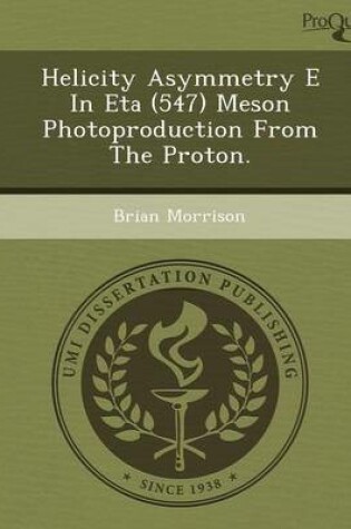 Cover of Helicity Asymmetry E in Eta (547) Meson Photoproduction from the Proton