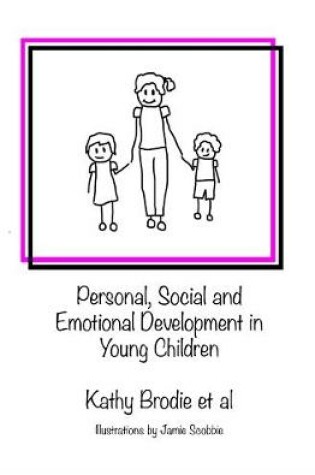 Cover of Personal, Social and Emotional Well-Being in Young Children