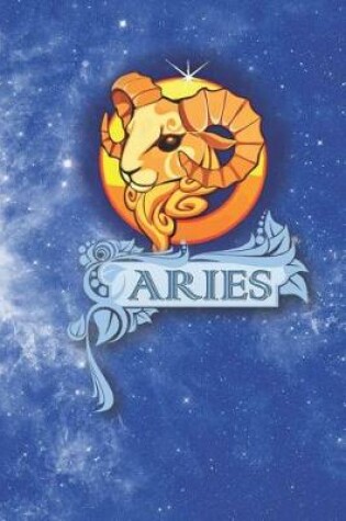Cover of Aries Zodiac Sign Horoscope Notebook Journal for Writing in