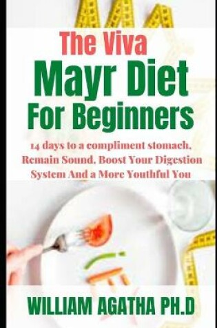 Cover of The Viva Mayr Diet For Beginners