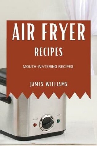 Cover of Air Fryer Recipes