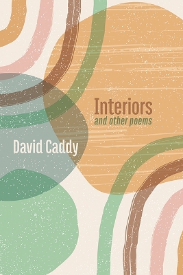 Book cover for Interiors, and other poems