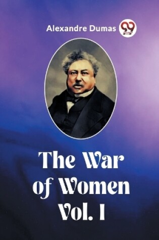 Cover of The War of Women Vol. I