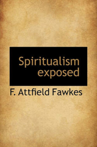 Cover of Spiritualism Exposed