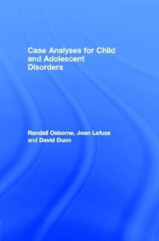 Cover of Case Analyses for Child and Adolescent Disorders