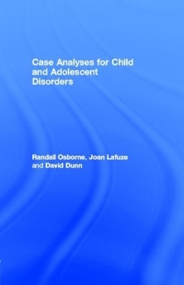 Book cover for Case Analyses for Child and Adolescent Disorders