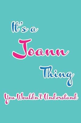 Book cover for It's a Joann Thing You Wouldn't Understand