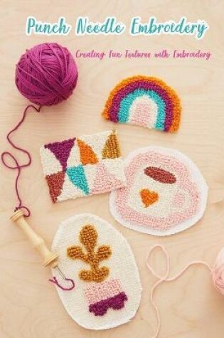 Cover of Punch Needle Embroidery
