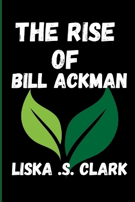 Book cover for The Rise of Bill Ackman