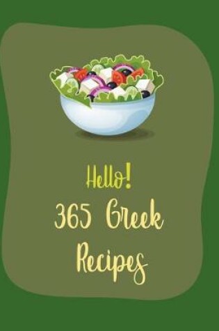 Cover of Hello! 365 Greek Recipes