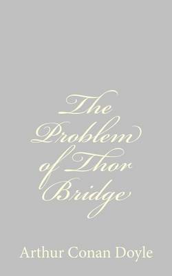 Book cover for The Problem of Thor Bridge