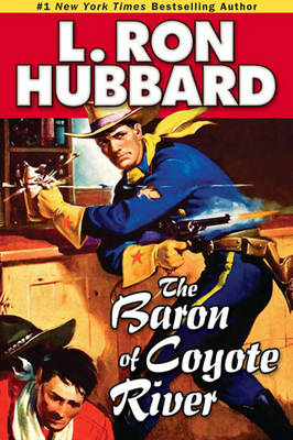 Book cover for The Baron of Coyote River (Stories from the Golden Age)