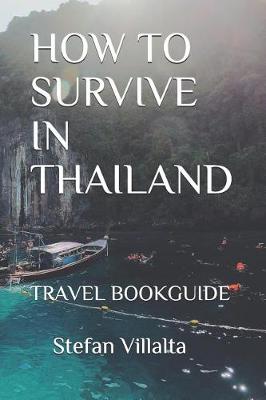 Book cover for How to Survive in Thailand