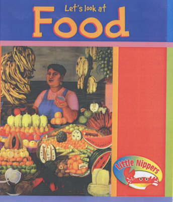 Book cover for Little Nipeprs: Let's Look at Food
