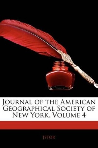 Cover of Journal of the American Geographical Society of New York, Volume 4