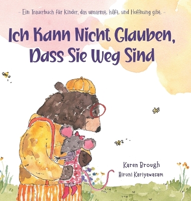 Book cover for Ich Kann Nicht Glauben, Dass Sie Weg Sind