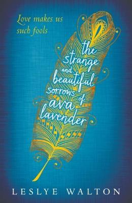 Book cover for The Strange and Beautiful Sorrows of Ava Lavender