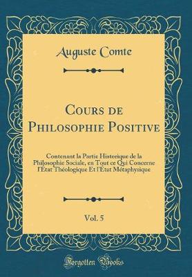 Book cover for Cours de Philosophie Positive, Vol. 5