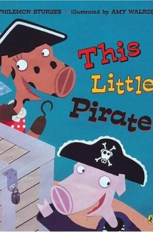 Cover of This Little Pirate