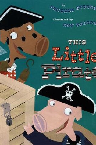 Cover of This Little Pirate