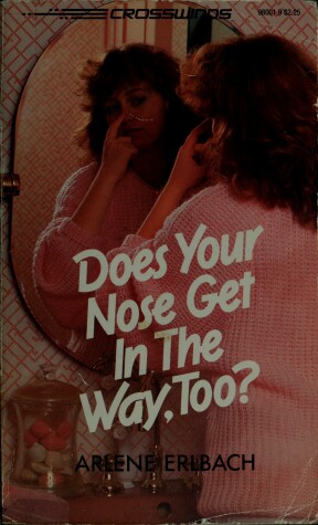 Book cover for Does Your Nose Get In The Way-Too