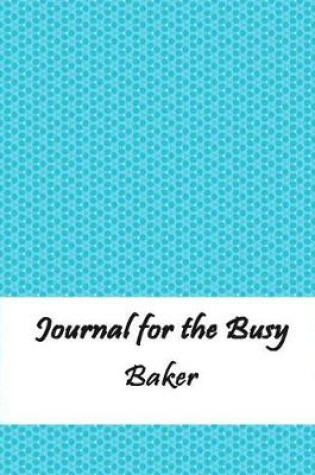 Cover of Journal for the Busy Baker