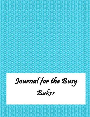 Book cover for Journal for the Busy Baker