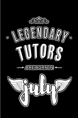 Book cover for Legendary Tutors are born in July