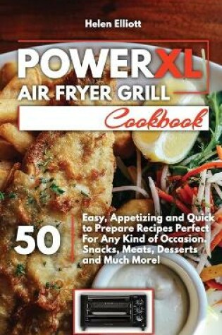 Cover of PowerXL Air Fryer Grill Cookbook