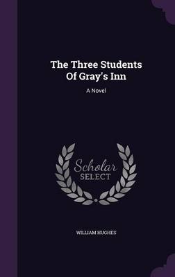 Book cover for The Three Students of Gray's Inn