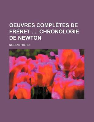 Book cover for Oeuvres Completes de Fr Ret (10); Chronologie de Newton